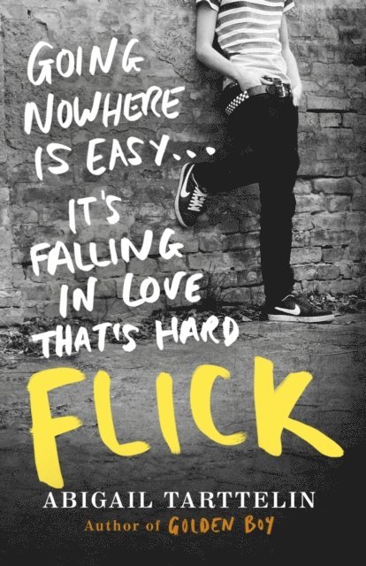 Abigail Tarttelin - Flick, E-bok