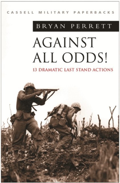 Bryan Perrett - Against All Odds!, E-bok