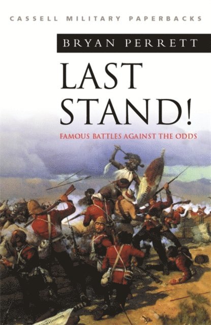 Bryan Perrett - Last Stand, E-bok