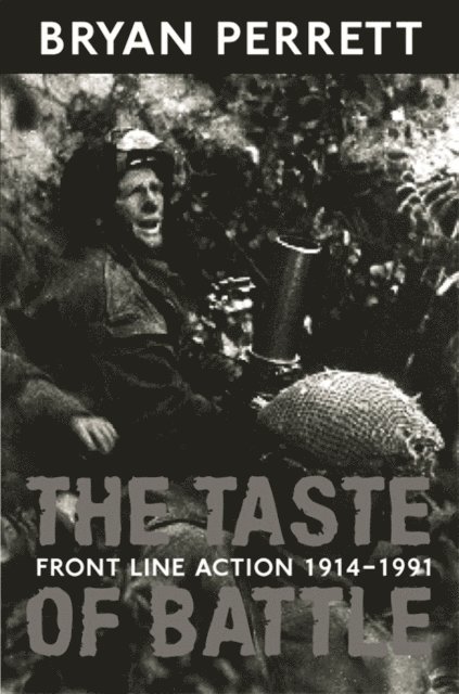 Bryan Perrett - Taste Of Battle, E-bok