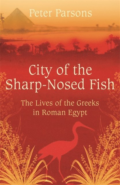 Peter Parsons - City of the Sharp-Nosed Fish, E-bok