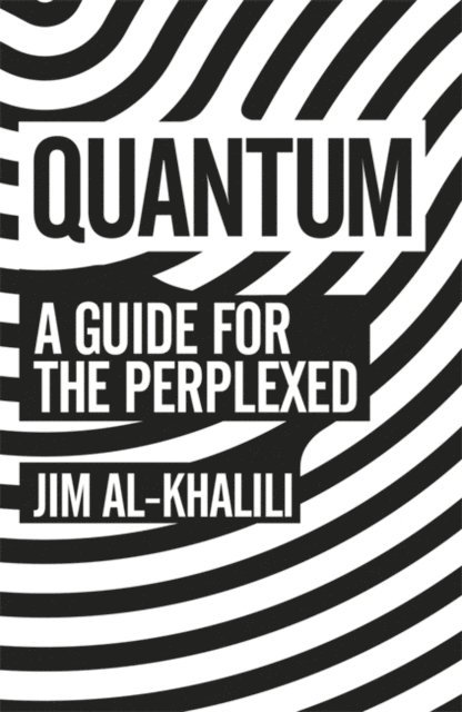 Jim Al-Khalili - Quantum, E-bok