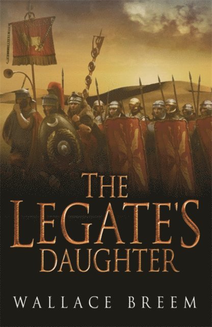 Wallace Breem - Legate's Daughter, E-bok