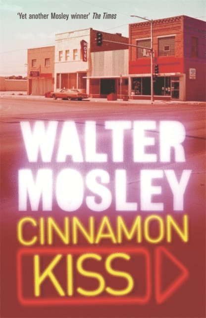 Walter Mosley - Cinnamon Kiss, E-bok