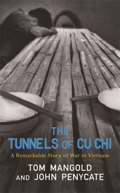John Penycate, Tom Mangold - Tunnels of Cu Chi, E-bok