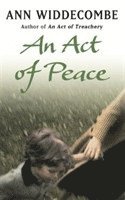 Ann Widdecombe - Act of Peace, Häftad. Tillgänglighet: Lägg i varukorg