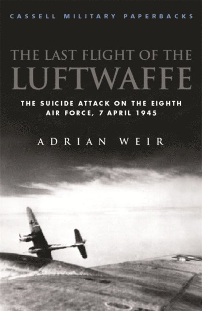 Adrian Weir - Last Flight of the Luftwaffe, E-bok. Tillgänglighet: Lägg i varukorg