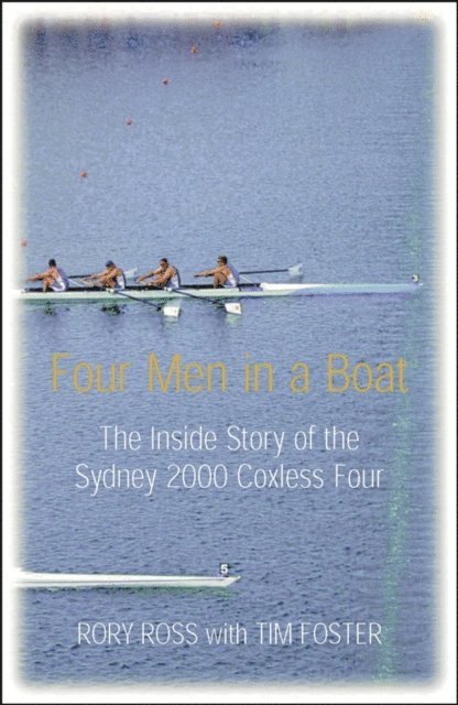 Rory Ross, Tim Foster - Four Men in a Boat, E-bok