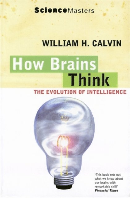 William H. Calvin - How Brains Think, E-bok. Tillgänglighet: Lägg i varukorg