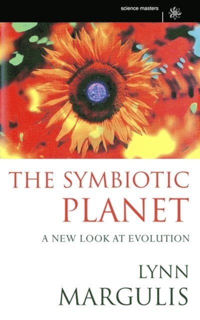 Lynn Margulis - Symbiotic Planet, E-bok