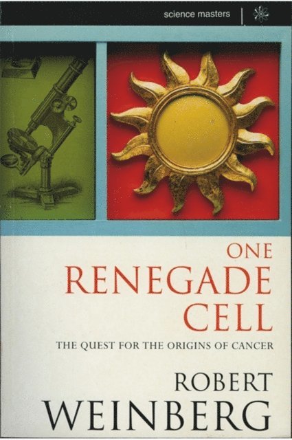 Robert A Weinberg - One Renegade Cell, E-bok
