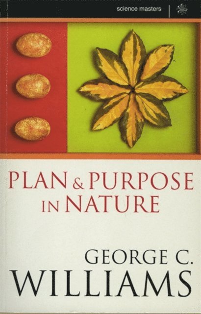 George C Williams - Science Masters: Plan And Purpose In Nature, E-bok. Tillgänglighet: Lägg i varukorg