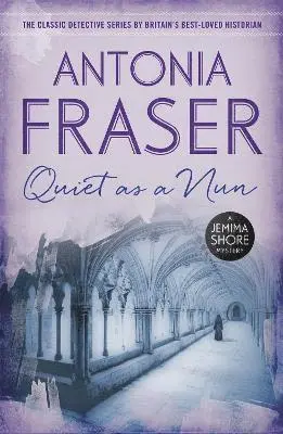 Antonia Fraser - Quiet as a Nun, Häftad. Tillgänglighet: Tillfälligt slut