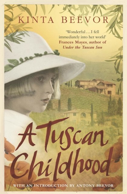 Kinta Beevor - Tuscan Childhood, E-bok