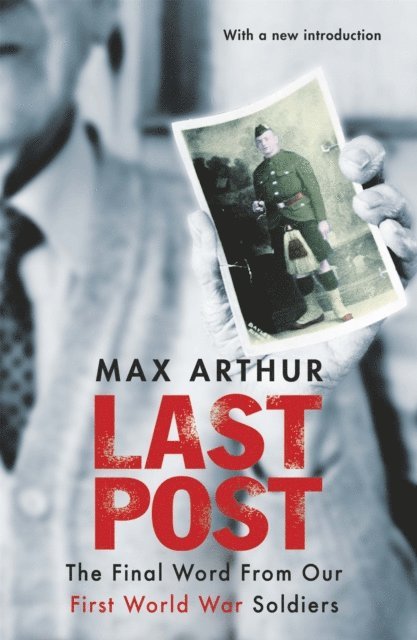 Max Arthur - Last Post, E-bok