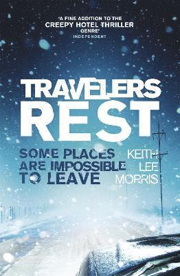 Keith Lee Morris - Travelers Rest, Häftad