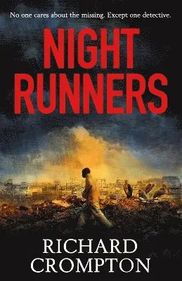 Richard Crompton - Night Runners, Häftad. Tillgänglighet: Lägg i varukorg