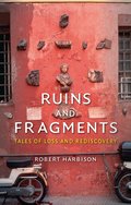Ruins and Fragments