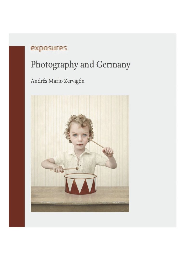 Andrés Mario Zervigón - Photography and Germany, Häftad. Tillgänglighet: Tillfälligt slut