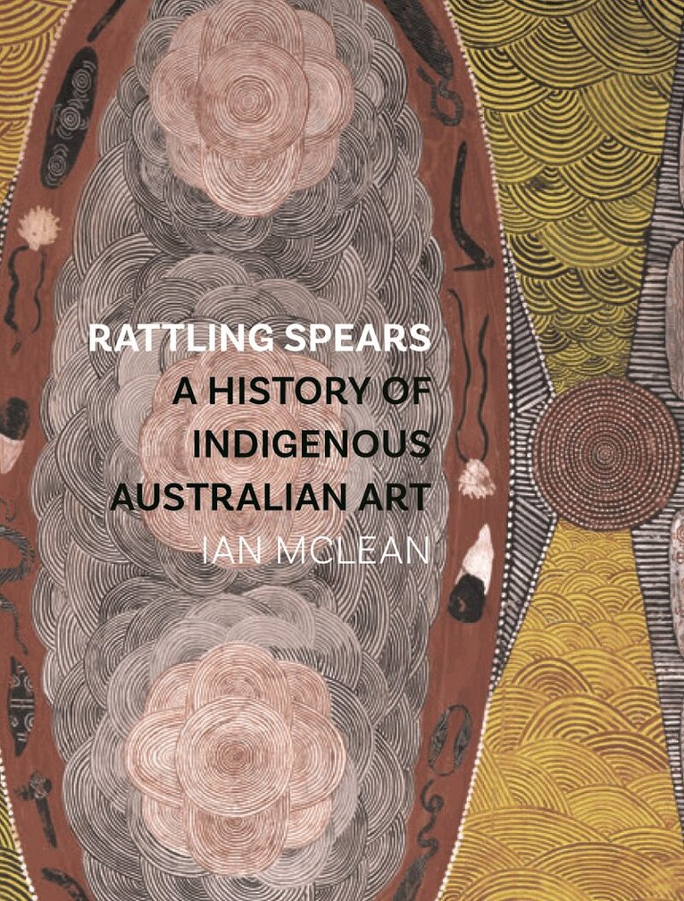 Ian McLean - Rattling Spears, Häftad. Tillgänglighet: Tillfälligt slut