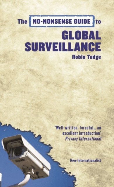 Robin Tudge - No-Nonsense Guide to Global Surveillance, E-bok