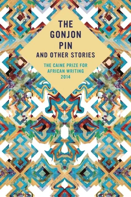 Caine Prize for African Writing 2014, E-bok. Tillgänglighet: Lägg i varukorg