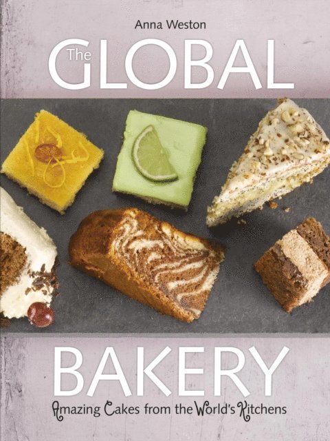Anna Weston - Global Bakery, E-bok