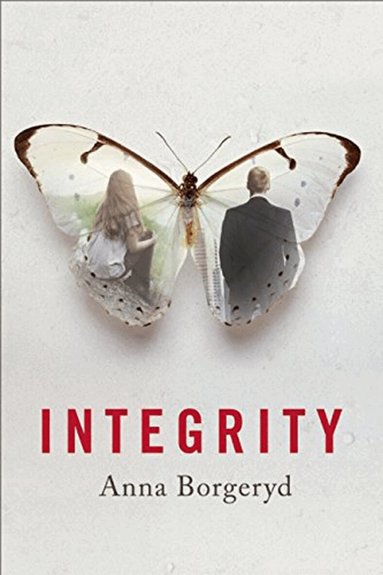 Anna Borgeryd - Integrity, Häftad