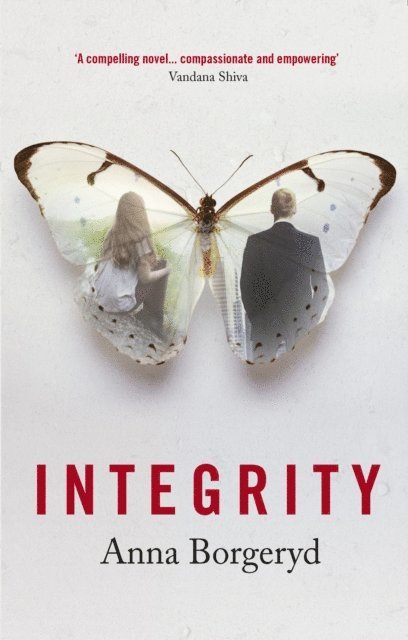 Anna Borgeryd - Integrity, E-bok