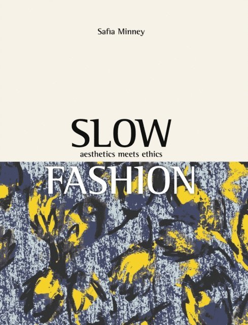 Safia Minney - Slow Fashion, E-bok