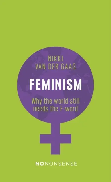 Nikki van der Gaag - NoNonsense Feminism, E-bok. Tillgänglighet: Lägg i varukorg