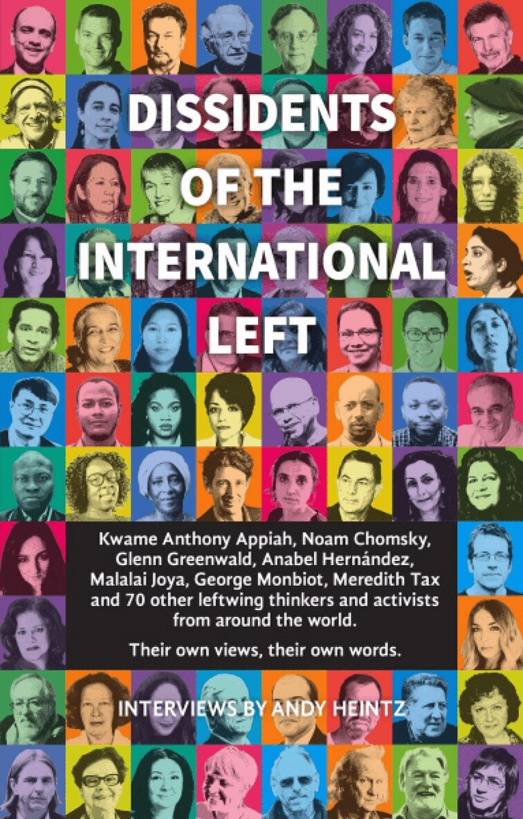 Andy Heintz - Dissidents of the International Left, Häftad