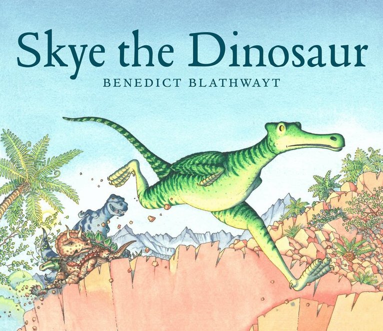 Benedict Blathwayt - Skye the Dinosaur, Häftad