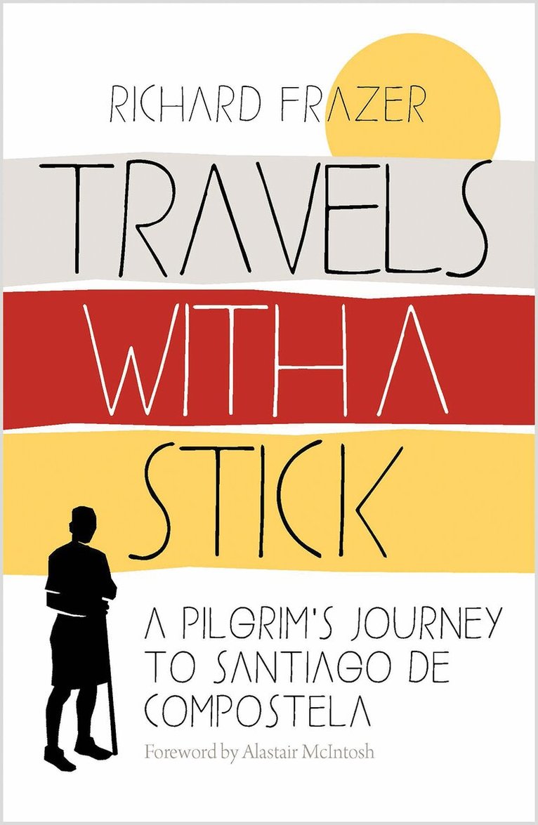 Richard Frazer - Travels With a Stick, Häftad