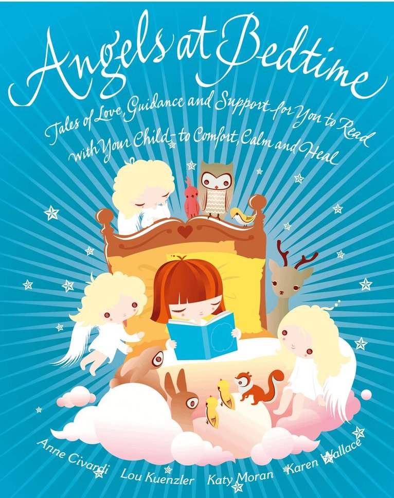 Karen Wallace, Lou Kuenzler, Katy Moran - Angels at Bedtime, Häftad