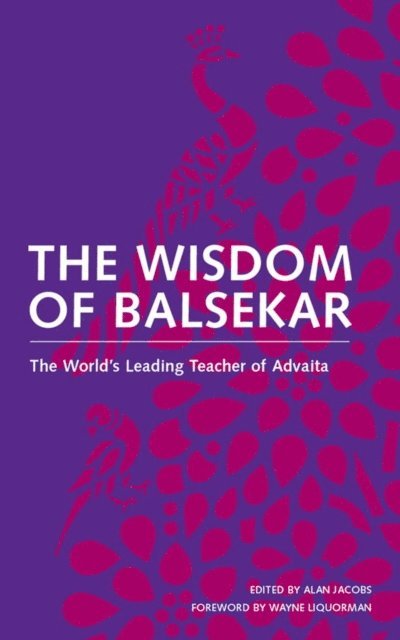 Ramesh S. Balsekar - Wisdom of Balsekar, E-bok