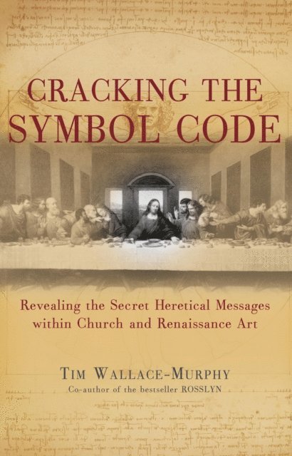 Tim Wallace-Murphy - Cracking the Symbol Code, E-bok
