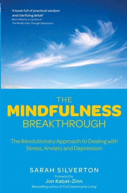 Sarah Silverton - Mindfulness Breakthrough, E-bok