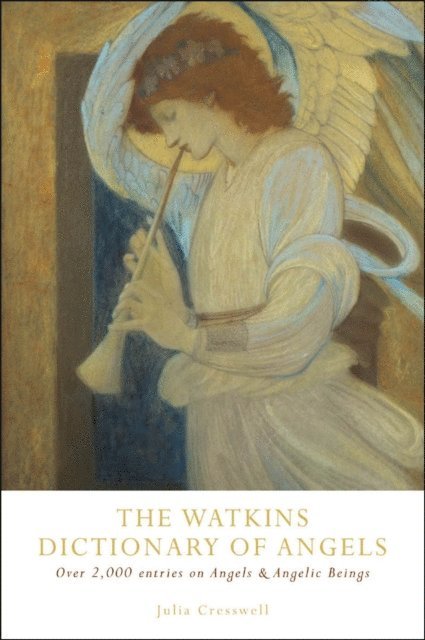 Julia Cresswell - Watkins Dictionary of Angels, E-bok