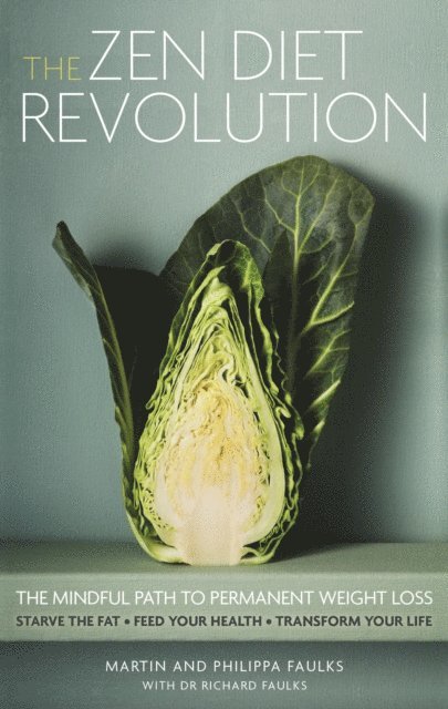 Philippa Faulks, Martin Faulks - Zen Diet Revolution, E-bok