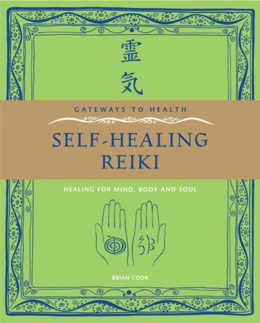Brian Cook - Self-Healing Reiki, E-bok