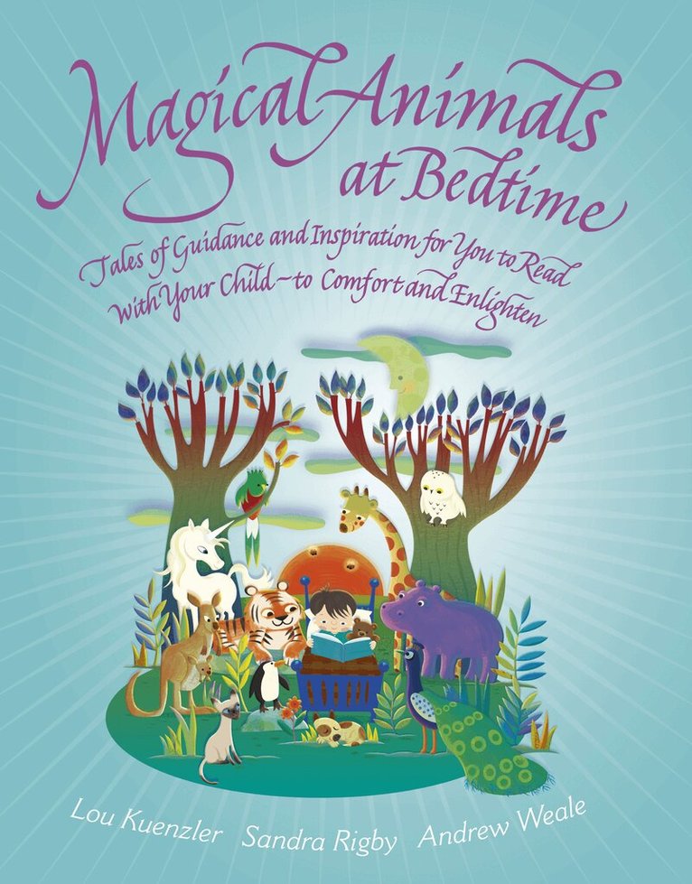 Lou Kuenzler, Sandra Rigby, Andrew Weale - Magical Animals at Bedtime, Häftad