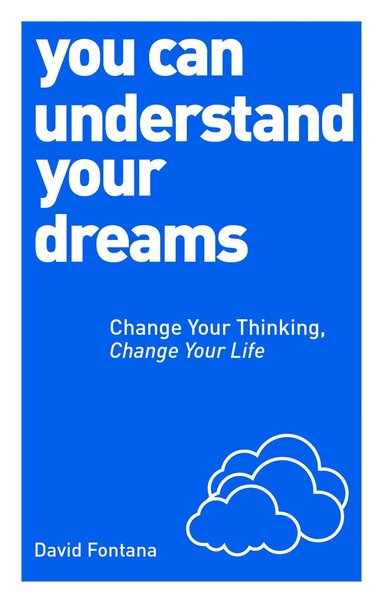 David Fontana - You Can Understand Your Dreams, Häftad
