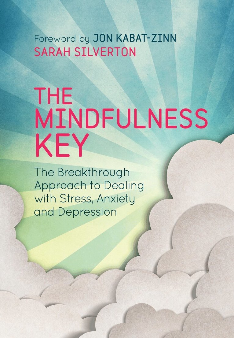 Sarah Silverton - Mindfulness Key, Häftad