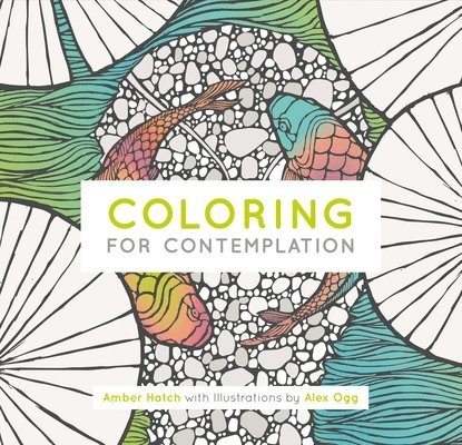 Coloring For Contemplation, Häftad