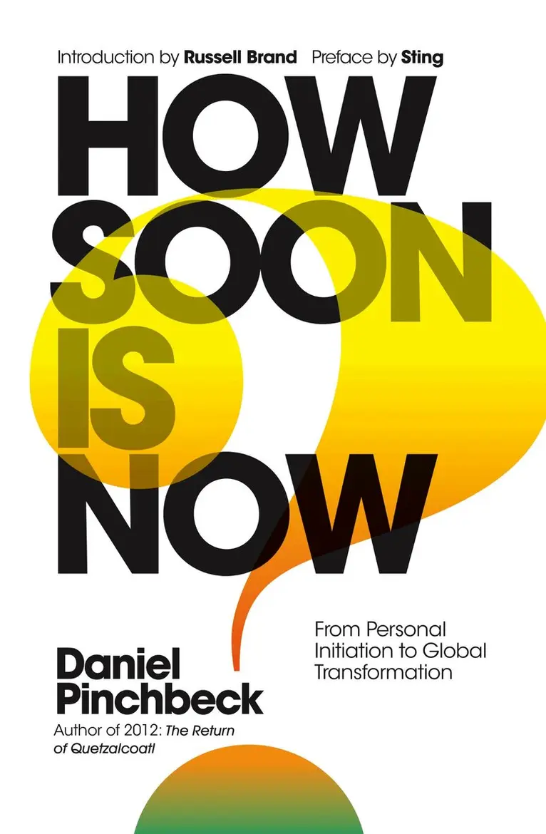 Daniel Pinchbeck - How Soon Is Now?, Inbunden. Tillgänglighet: Tillfälligt slut
