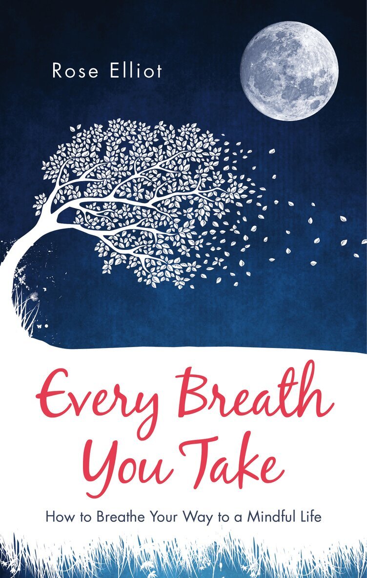 Rose Elliot - Every Breath You Take, Häftad
