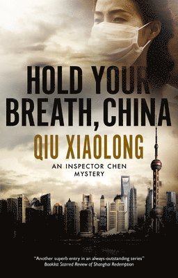 Hold Your Breath, China av Qiu Xiaolong