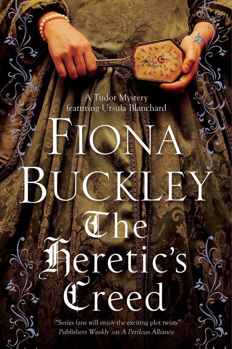Fiona Buckley - Heretic's Creed, Häftad