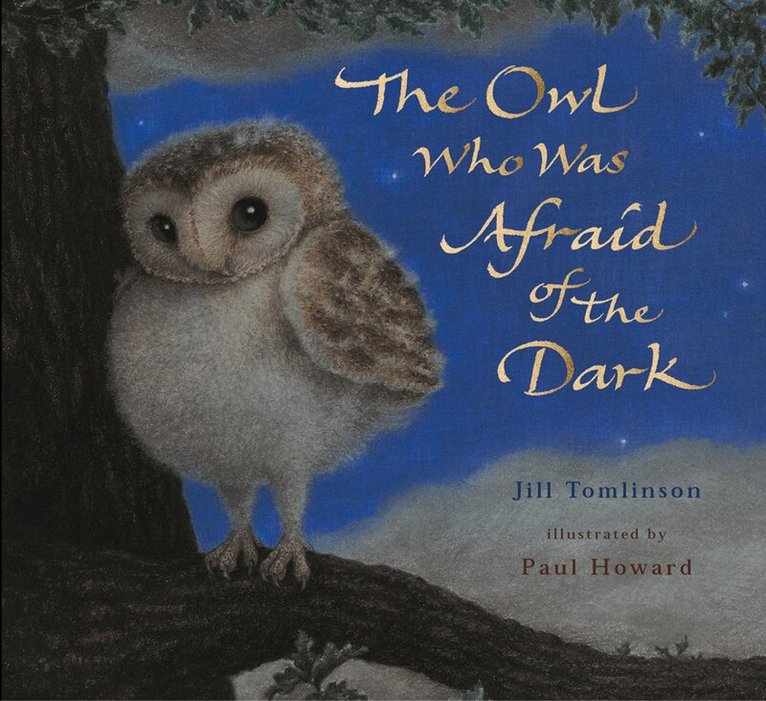 Jill Tomlinson - Owl Who Was Afraid of the Dark, E-bok